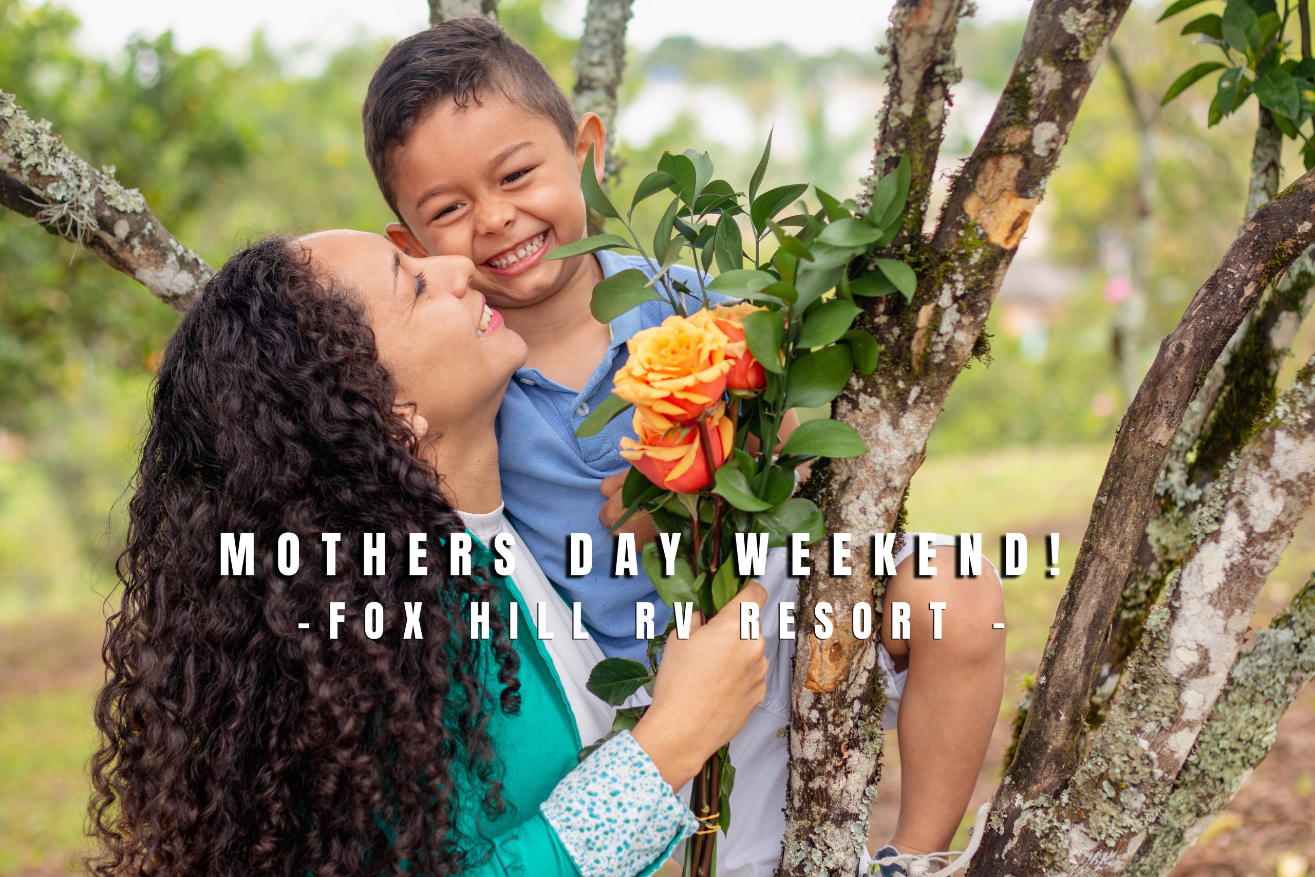 Love You, Mom: A Fox Hill Mother's Day Gathering! ---- MAY 8TH - 11TH Love You, Mom: A Fox Hill Mother's Day Gathering! ---- MAY 8TH - 11TH